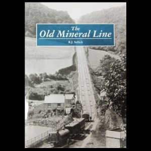 The Old Mineral Line by R.J. Sellick